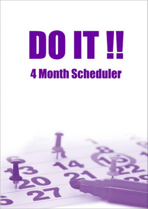 “DO IT!” 4 Month Scheduler Planner Book A4 size